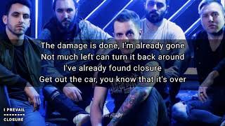 I Prevail  Closure  Karaoke Instrumental [upl. by Anayrb952]