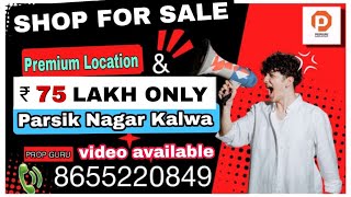 Shop For Sale In Kalwa Parsik Nagar [upl. by Ruthe]