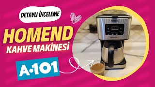 Homend Filtre Kahve Makinesi İnceleme  A101 de Satılan [upl. by Kauslick429]