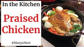 Praised Chicken  An Easy Nigella Lawson Chicken Dinner Recipe [upl. by Anirak535]