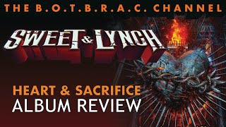 SWEET LYNCH Heart and Sacrifice Album Review [upl. by Indira761]