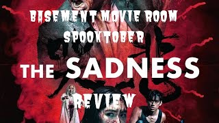 The Sadness Review [upl. by Nylesoj]