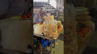 Kolkata night view reels streetfood tasty video video [upl. by Letnahs103]