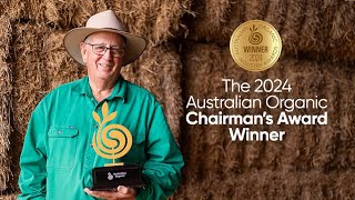 Andrew Youngberry 2024 Australian Organic Chairmans Award Winner [upl. by Ahsahtan]