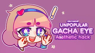 ✨  Unpopular aesthetic gacha eye hack 💜  gacha eye hack [upl. by Hourihan]