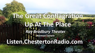 The Great Conflagration Up At The Place  Ray Bradbury Theater  Norman Corwin [upl. by Lanor]