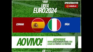 ESPANHA X ITÁLIA NARRAÇÃO AO VIVO  EUROCOPA [upl. by Harned959]