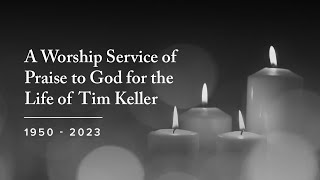 Tim Keller Memorial Service [upl. by Gerianna886]