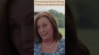 Pennsylvania Revival Aiming To Bring Unity Before Election  TGH Shorts election2024 revival fyp [upl. by Ameerak]