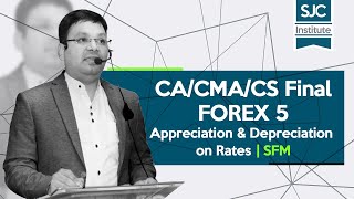 FOREX  Part 5  Appreciation amp Depreciation on Rates  CA Satish Jalan [upl. by Ilrebmik421]