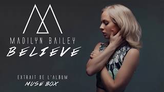 Madilyn Bailey  Believe Official Audio [upl. by Rina]