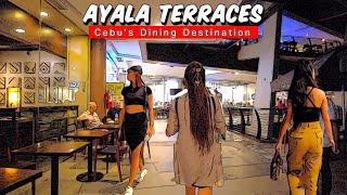 🔥HD CEBU 🇵🇭  AYALA TERRACES A Virtual Tour of Cebus Dining Destination  June 2023 [upl. by Rosmunda]