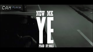 N€W MK  YE CLIPE OFICIAL [upl. by Fedora852]