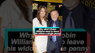 Why didn’t Robin Williams want to leave his widow a single penny even though he had 100 million [upl. by Nollat]