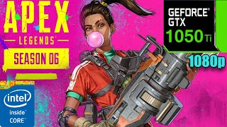 Apex Legends  Season 6  GTX 1050 Ti 4GB  i5 9400F [upl. by Zzahc278]