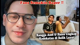 Terbaru  Rangga Azof Dan Haico Vdv Ungkap Keromantisan Di Belakang Layar [upl. by Lejeune941]