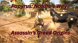 Assassins Creed Origins Papyrus Natures Way [upl. by Skipp]