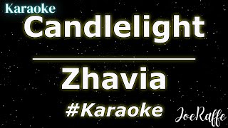 Zhavia  Candlelight Karaoke [upl. by Ettedanreb]