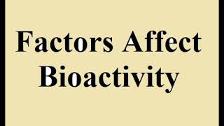 Factors affecting Bioactivity  Biosterism [upl. by Ivett]