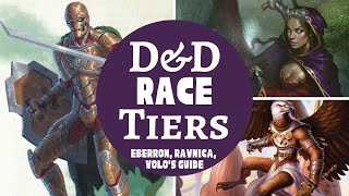 DampD RACES RANKING Eberron Ravnica Volos Guide [upl. by Neufer266]