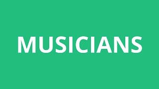 How To Pronounce Musicians  Pronunciation Academy [upl. by Ailina626]