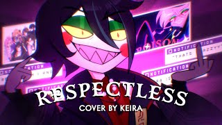 Respectless  Hazbin Hotel Male Cover by KeiraVT [upl. by Ahsinauq]