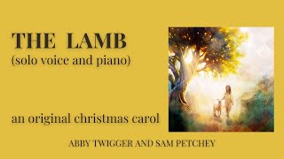 The Lamb  New Christmas carol  Abby Twigger [upl. by Eiramit]