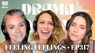 Feeling Feelings • EP317  Drama Queens [upl. by Gnehs]