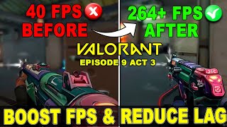 ➢Valorant Lag amp Stutter FIX  After UPDATE  Fix FPS Drops in Valorant Episode 9 ACT 3  Low end pc [upl. by Sidoney]