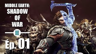 FR Middle Earth SHADOW OF WAR PC gameplay découverte action RPG ép 1 [upl. by Yv]