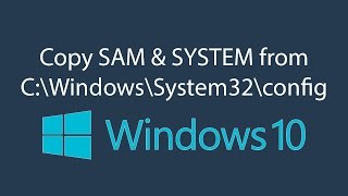 How to copy SAM file and SYSTEM file with CMD [upl. by Ariaz]