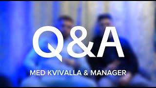 QampA MED KVIVALLA amp MANAGER [upl. by Honora]