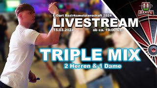 E Dart Live  BDSV Bezirksmeisterschaft Triple Mix [upl. by Odnamra]