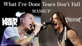 Linkin Park amp Bullet For My Valentine  Mashup  What Ive Done amp Tears Dont Fall Tears Ive Done [upl. by Eelsha]