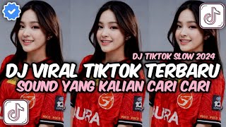 DJ CAMPURAN VIRAL TIK TOK 2024 SLOW BASS TERBARU [upl. by Ocirnor]