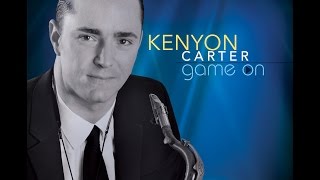 Kenyon Carter  quotGame Onquot feat Chuck Loeb  Sneak Peek [upl. by Olivann]