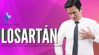 Losartán 💊 Para qué Sirven Efectos Secundarios y Contraindicaciones 💊 Losartán Precio [upl. by Adeehsar]