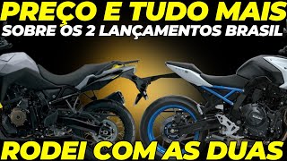 Preço e detalhes de 2 LANÇAMENTOS BRASIL Já rodei com as duas MOTOS ontem [upl. by Beryl]