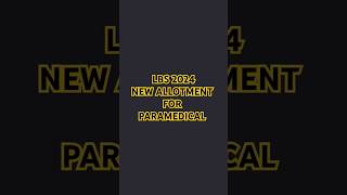 LBS 2024 PARAMEDICAL NEW ALLOTMENT OPTION REGISTRATIONlbs paramedicalcourses exam [upl. by Nerej]