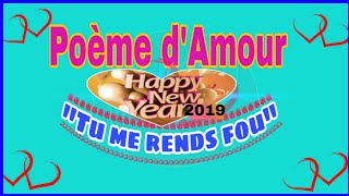 🔴 quotTU ME RENDS FOUquot 2019 POÈME DAMOUR [upl. by Emanuel624]