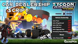 NEW CAR DEALERSHIP TYCOON SCRIPT PASTEBIN 2024 [upl. by Ecnahc]