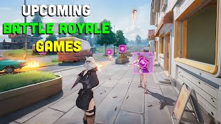 12 Upcoming Battle Royale Games in 2025 amp Beyond  Fantasy Shooter Racer amp More [upl. by Aerdnas]