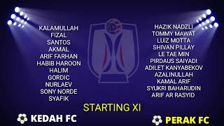 LINE UP KEDAH vs PERAK  LIVE PERAK VS KEDAH 2024 [upl. by Annoyed203]