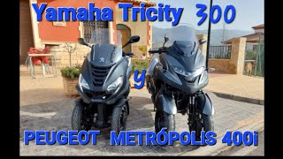 Yamaha Tricity y Peugeot Metrópolis 400i Dos Triciclos Diferentes [upl. by Ahsinyd590]