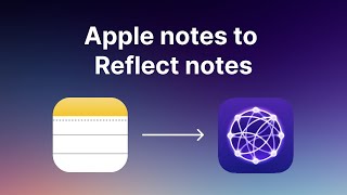 Fast Apple Notes Export Hack for Reflect [upl. by Ynaffet]