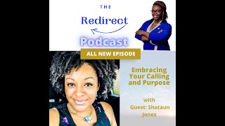 The Redirect w Shataun Jones [upl. by Nagar]