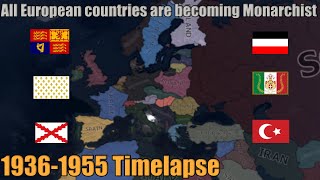 if all European countries were monarchist  Hoi4 Timelapse [upl. by Hcire]