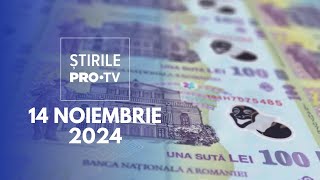 Știrile PRO TV  14 Noiembrie 2024 [upl. by Rehotsirhc]