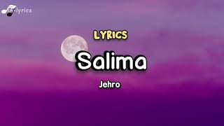 Salima  Jehro lyrics paroles [upl. by Amaty]