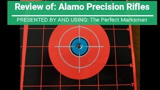 Alamo Precision Rifles review by The Perfect Marksman LLC using trigger pull device [upl. by Haras]